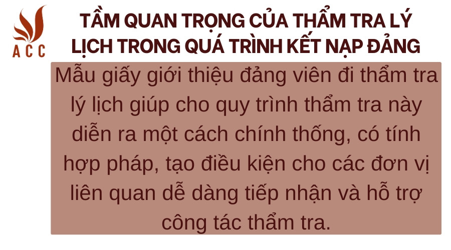 Tầm quan trọng của thẩm tra lý lịch trong quá trình kết nạp Đảng