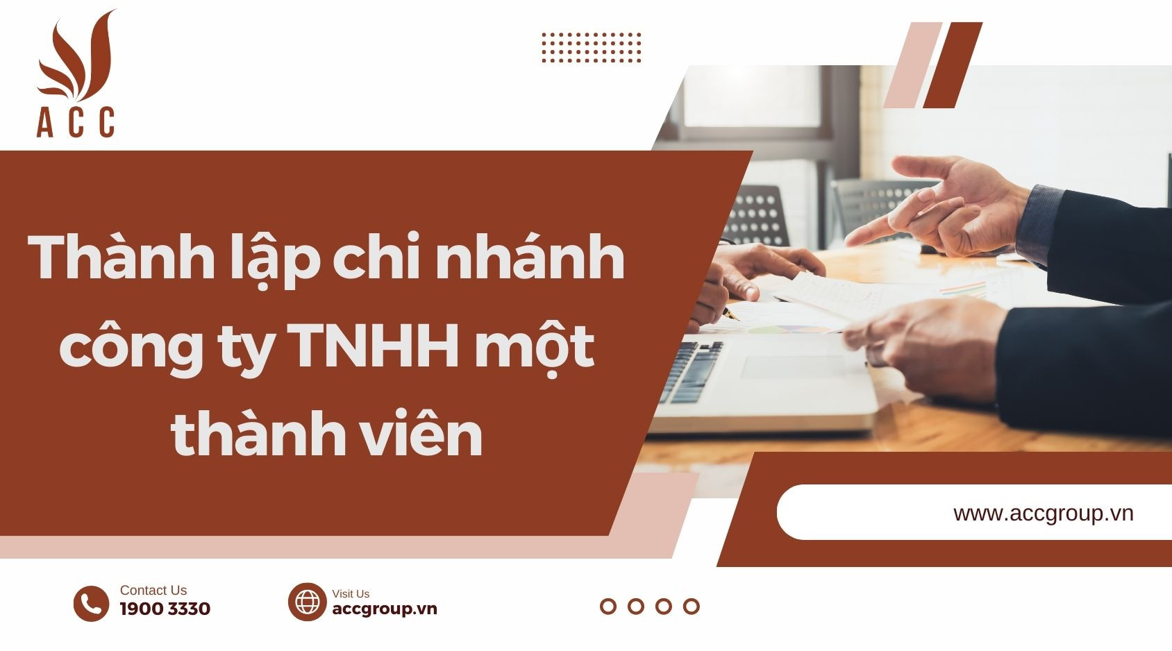 Thủ tục thành lập chi nhánh công ty TNHH một thành viên