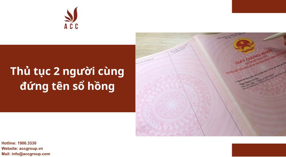 Thủ tục 2 người cùng đứng tên sổ hồng