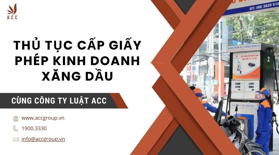 thu-tuc-cap-giay-phep-kinh-doanh-xang-dau