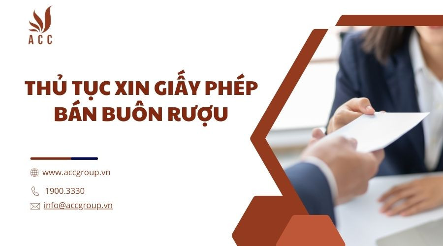 Thủ tục xin giấy phép bán buôn rượu