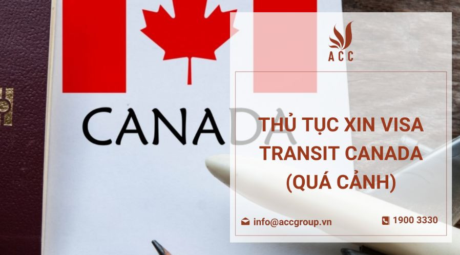 Thủ tục xin visa transit Canada (quá cảnh)