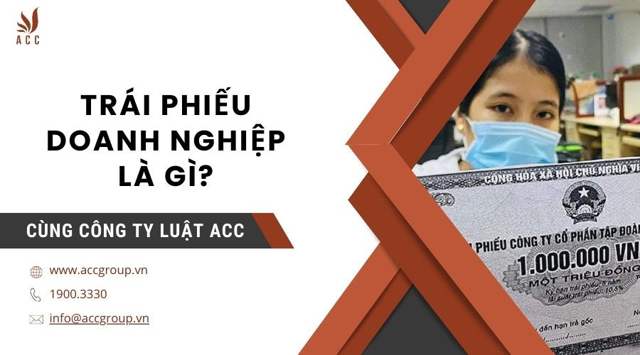 Trái phiếu doanh nghiệp là gì?