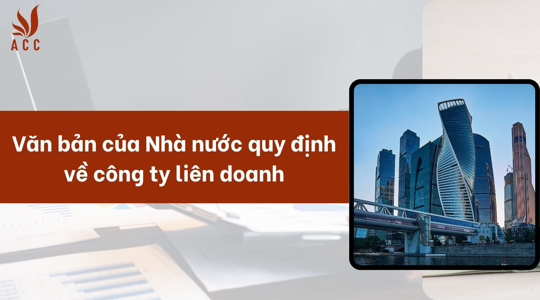 van-ban-cua-nha-nuoc-quy-dinh-ve-cong-ty-lien-doanh-1