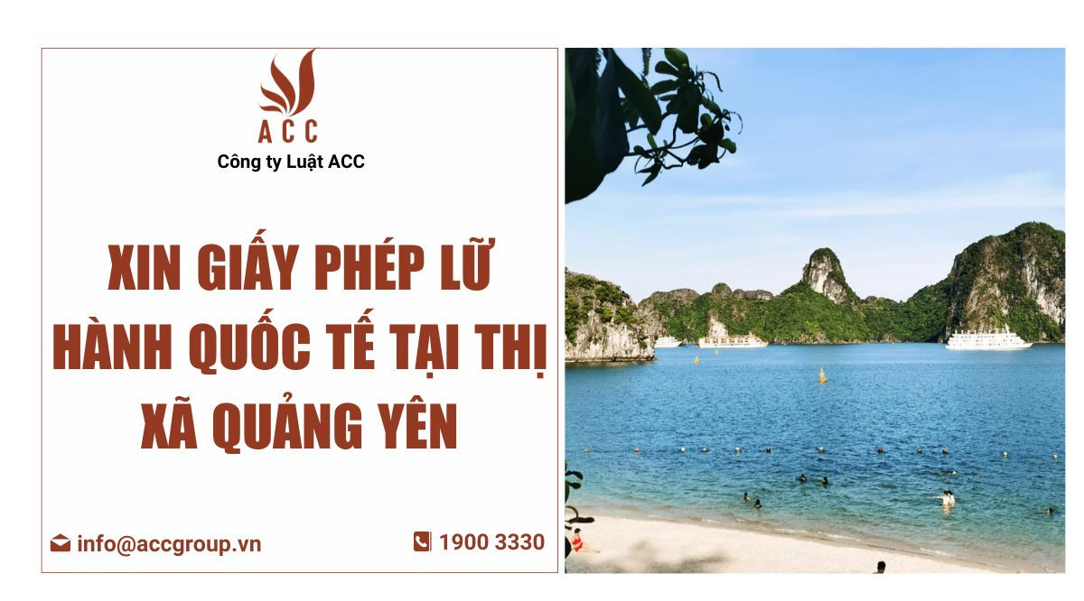 Xin giấy phép lữ hành quốc tế tại Thị xã Quảng Yên