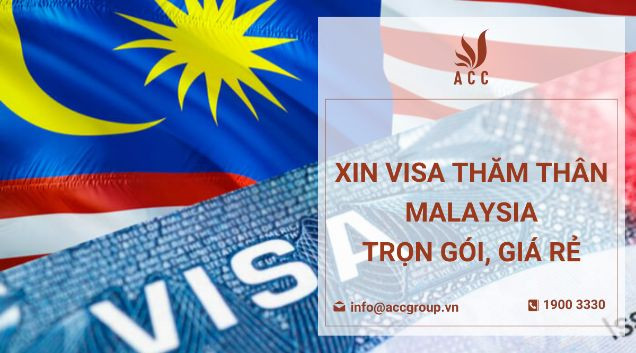 xin-visa-tham-than-malaysia-tron-goi-gia-re