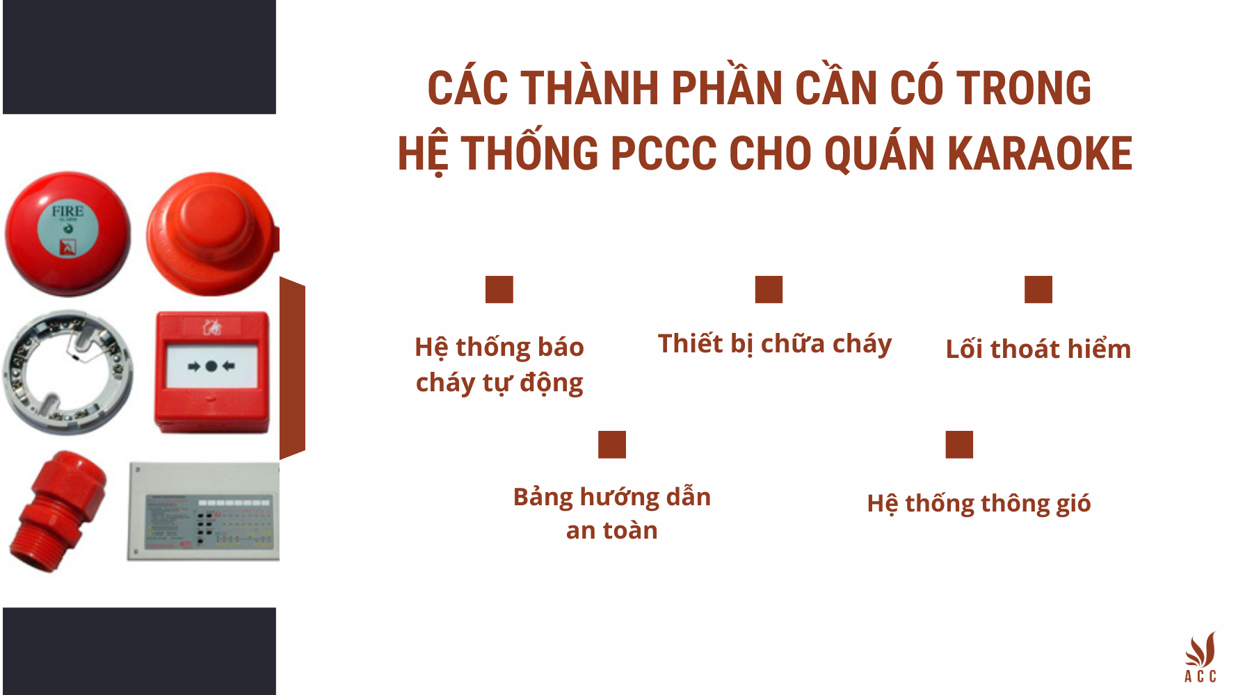 Các thành phần cần có trong hệ thống PCCC cho quán karaoke