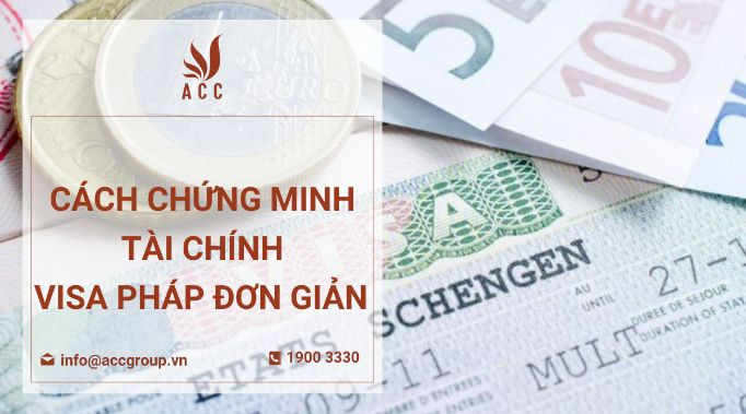 cach-chung-minh-tai-chinh-visa-phap-don-gian