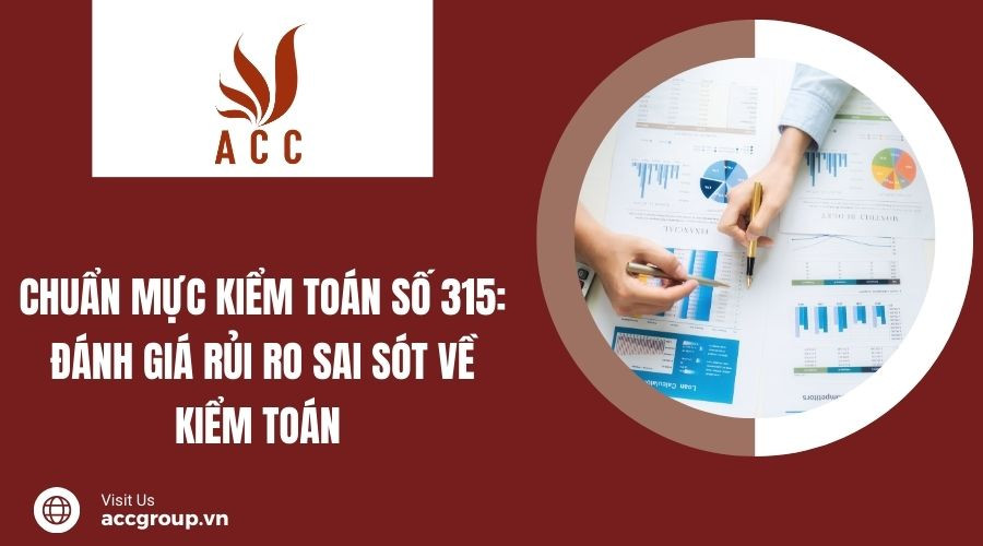 Chuẩn mực kiểm toán số 315: Đánh giá rủi ro sai sót về kiểm toán