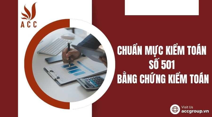 Chuẩn mực kiểm toán số 501: Bằng chứng kiểm toán