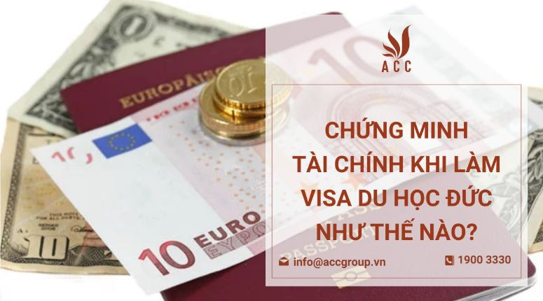 Chứng minh tài chính khi làm visa du học Đức như thế nào?