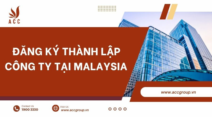 dang-ky-thanh-lap-cong-ty-tai-malaysia