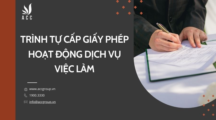 Trình tự cấp giấy phép hoạt động dịch vụ việc làm