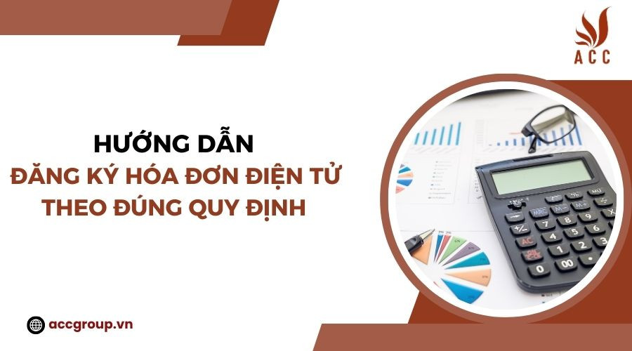 huong-dan-dang-ky-hoa-don-dien-tu-theo-dung-quy-dinh