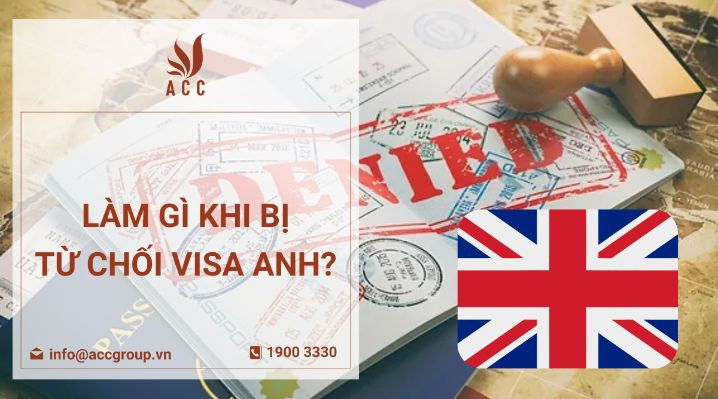 lam-gi-khi-bi-tu-choi-visa-anh