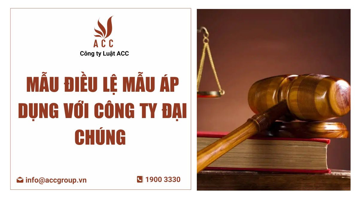 Mẫu Điều lệ mẫu áp dụng với Công ty đại chúng