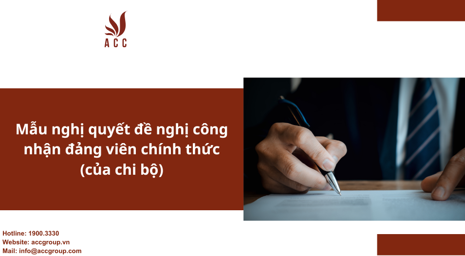 Mẫu nghị quyết đề nghị công nhận đảng viên chính thức (của chi bộ)