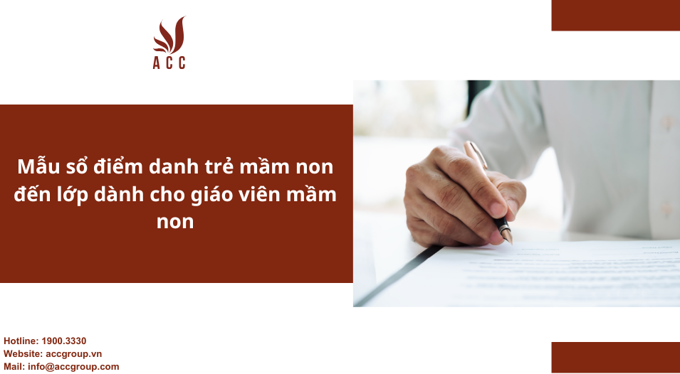 Mẫu sổ điểm danh trẻ mầm non đến lớp dành cho giáo viên mầm non