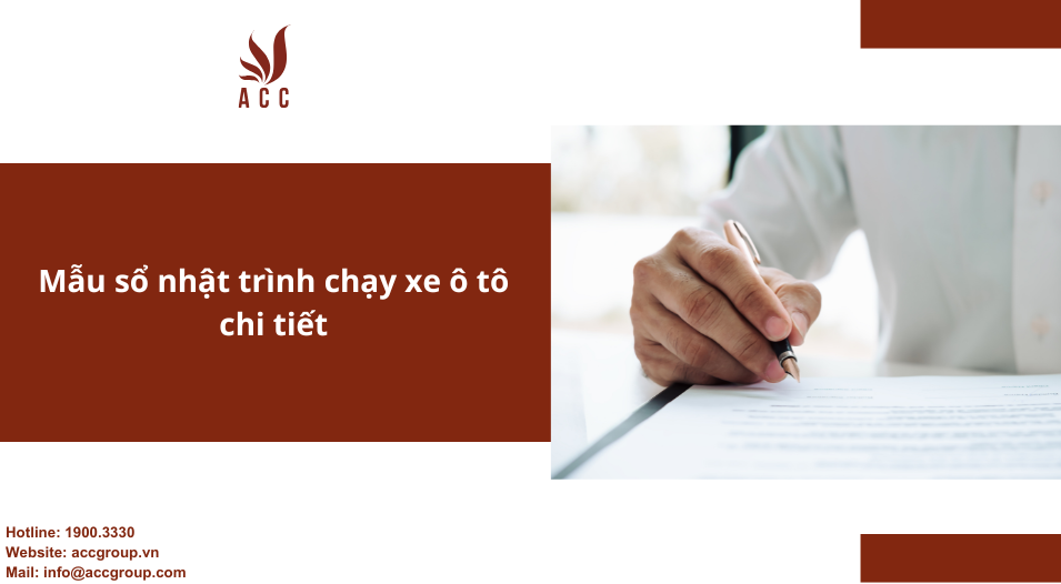 Mẫu sổ nhật trình chạy xe ô tô chi tiết