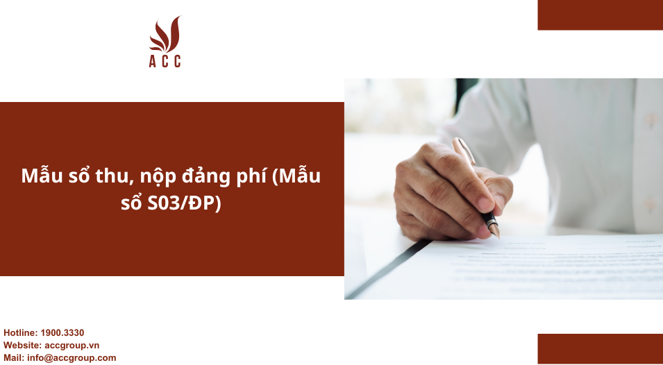 Mẫu sổ thu, nộp đảng phí (Mẫu sổ S03/ĐP)