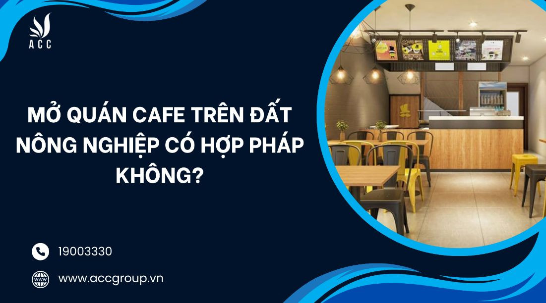 mo-quan-cafe-tren-dat-nong-nghiep-co-hop-phap-khong