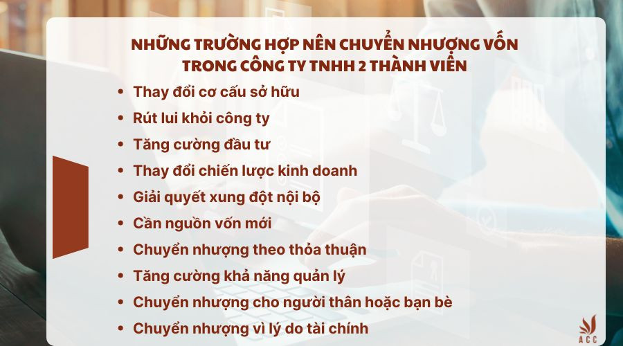 Những trường hợp nên chuyển nhượng vốn trong công ty TNHH 2 thành viên 