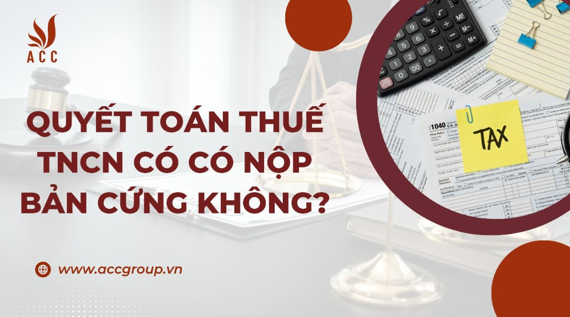 quyet-toan-thue-tncn-co-co-nop-ban-cung-khong