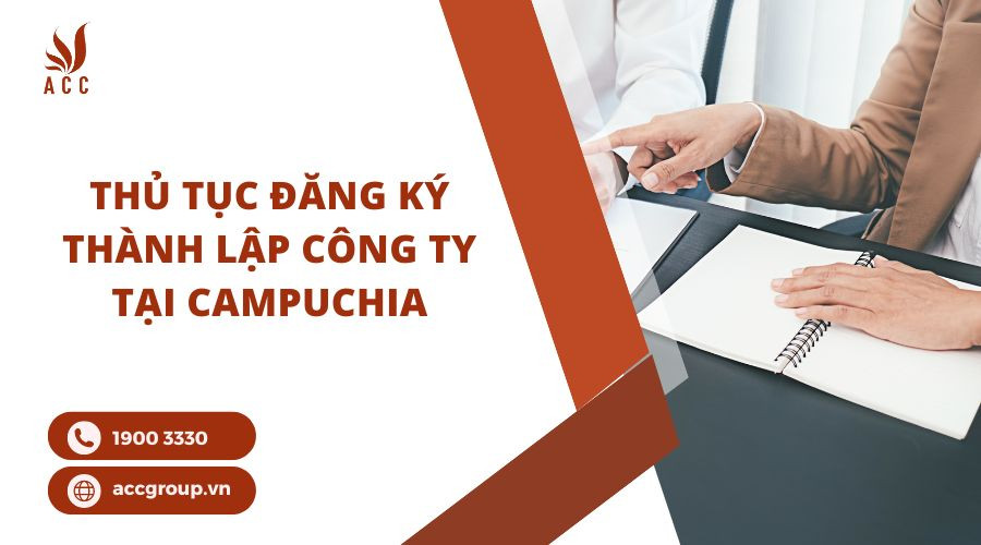 thu-tuc-dang-ky-thanh-lap-cong-ty-tai-campuchia