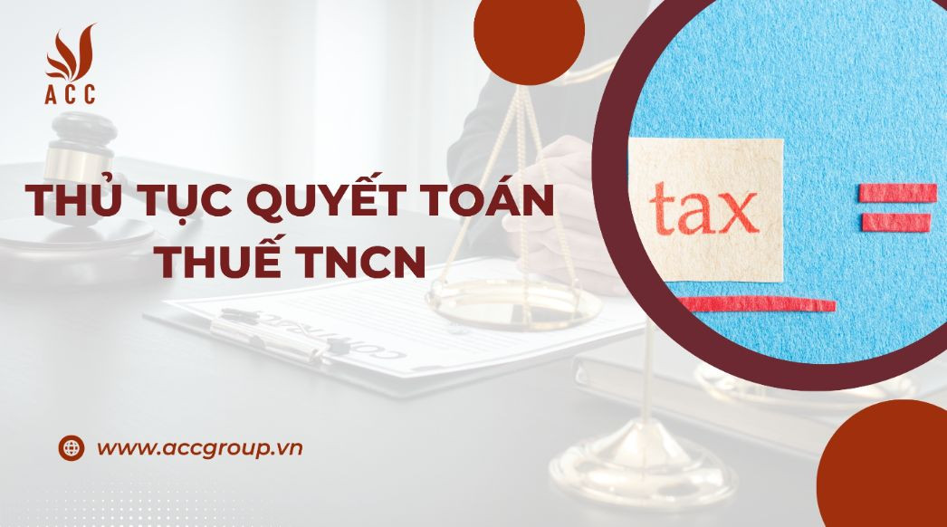 thu-tuc-quyet-toan-thue-tncn