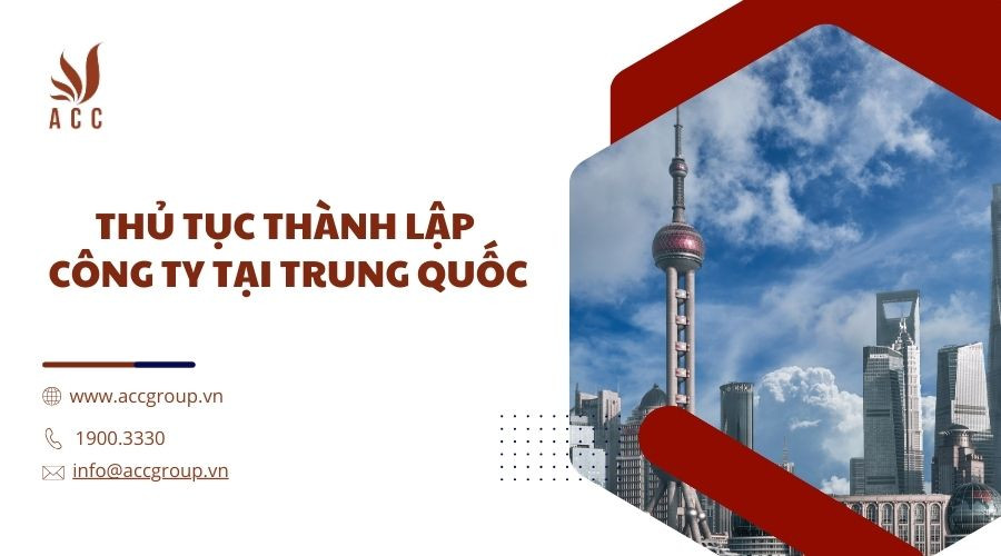 thu-tuc-thanh-lap-cong-ty-tai-trung-quoc