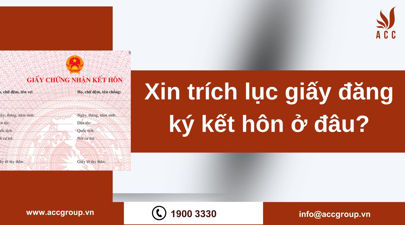 Xin trích lục giấy đăng ký kết hôn ở đâu?