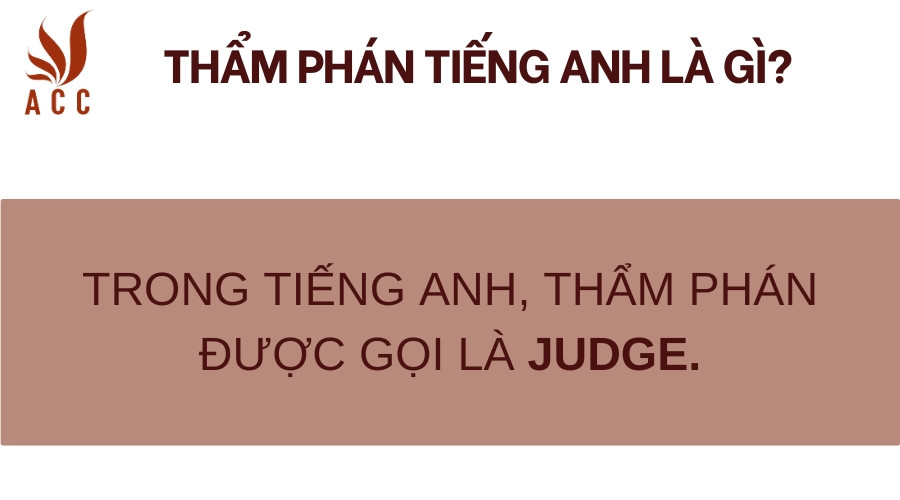 Thẩm phán tiếng anh là gì?