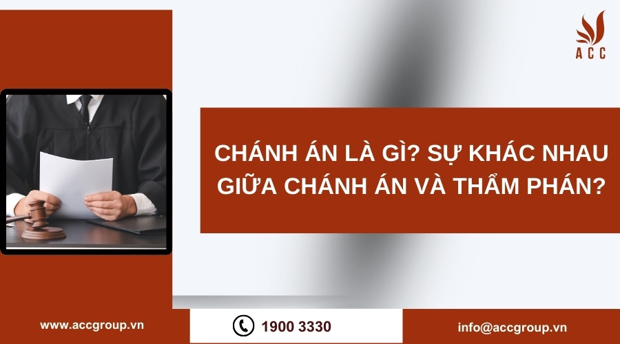 Chánh án là gì? Sự khác nhau giữa chánh án và thẩm phán?