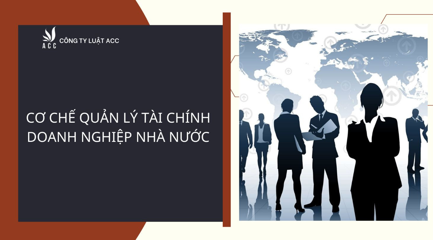 co-che-quan-ly-tai-chinh-doanh-nghiep-nha-nuoc