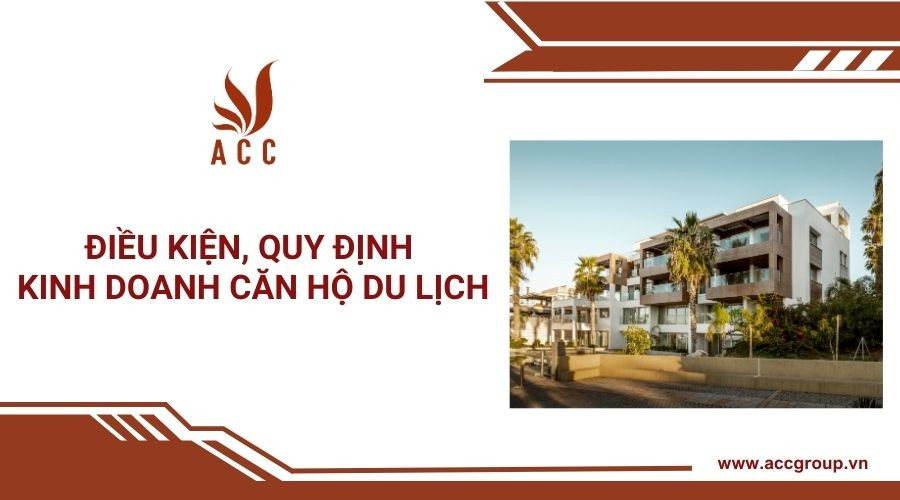 Điều kiện, quy định kinh doanh căn hộ du lịch