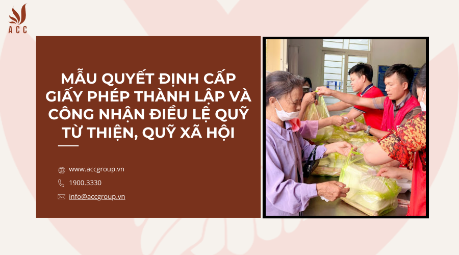 Mẫu quyết định cấp giấy phép thành lập và công nhận điều lệ quỹ từ thiện, quỹ xã hội