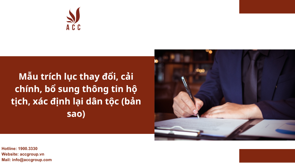 Mẫu trích lục thay đổi, cải chính, bổ sung thông tin hộ tịch, xác định lại dân tộc (bản sao)