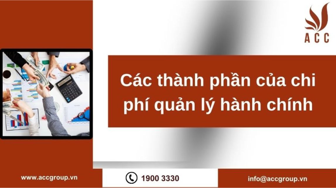 Các thành phần của chi phí quản lý hành chính