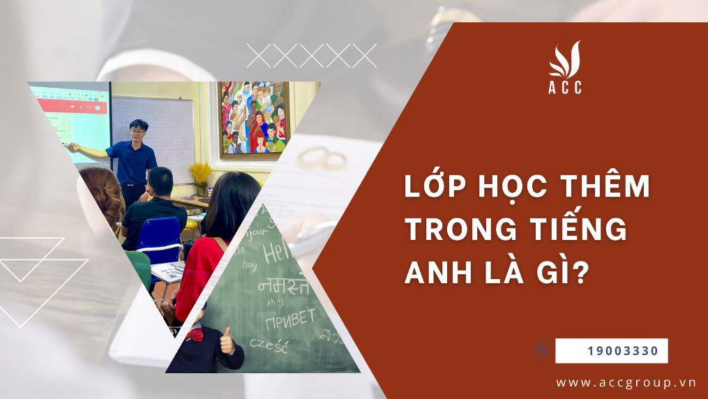 Lớp học thêm trong tiếng Anh là gì?