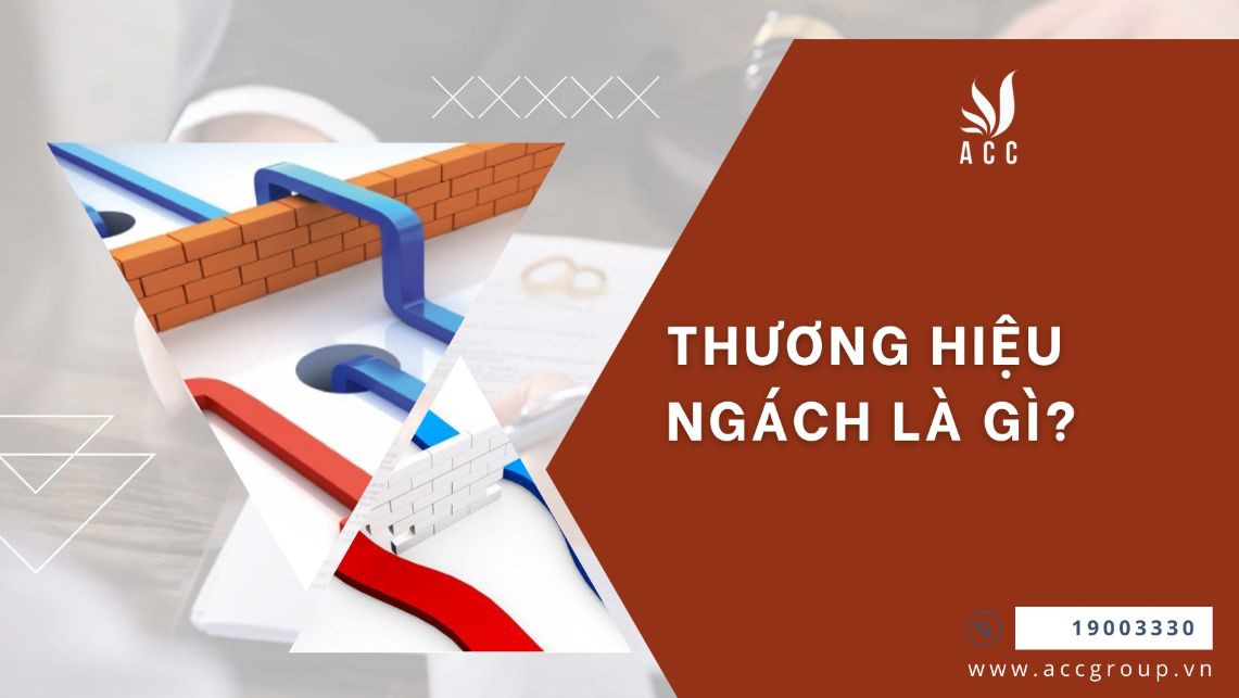 thuong-hieu-ngach-la-gi