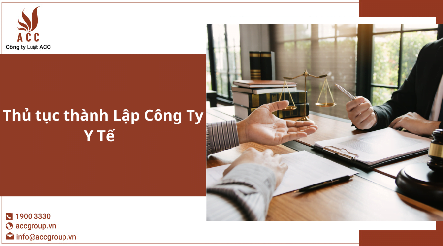 Thủ Tục Thành Lập Công Ty Y Tế