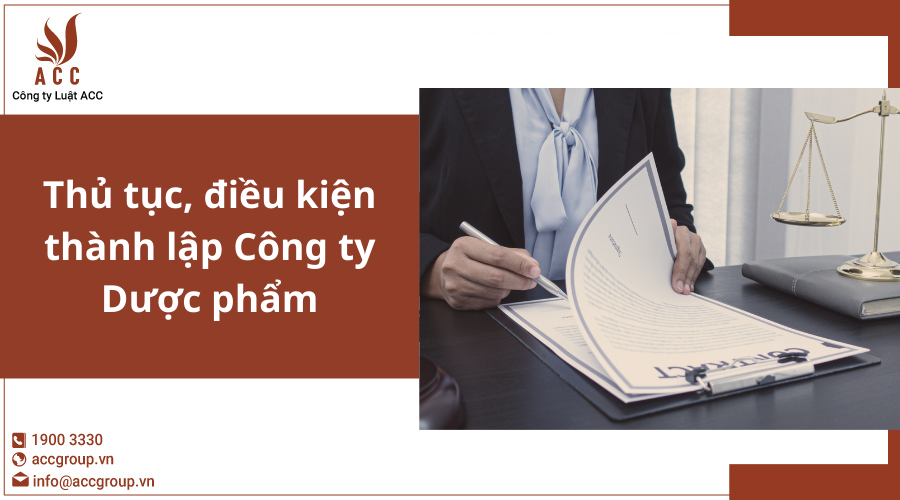 Thủ Tục, điều Kiện Thành Lập Công Ty Dược Phẩm