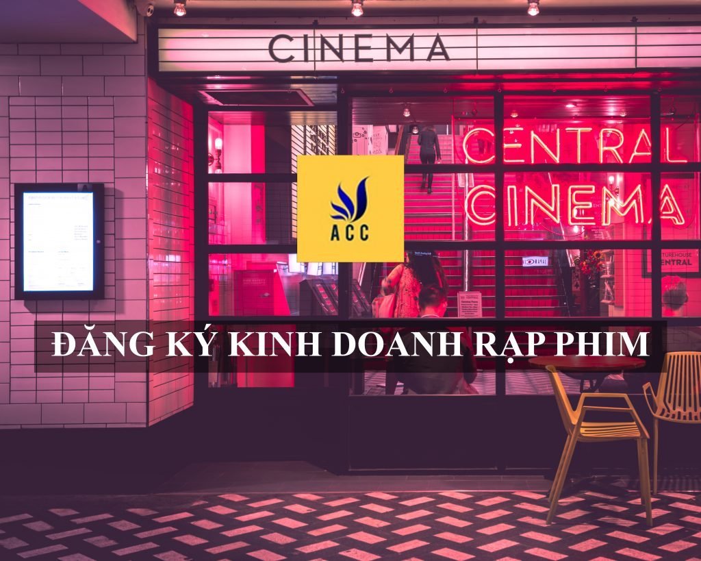 Đăng ký kinh doanh rạp chiếu phim