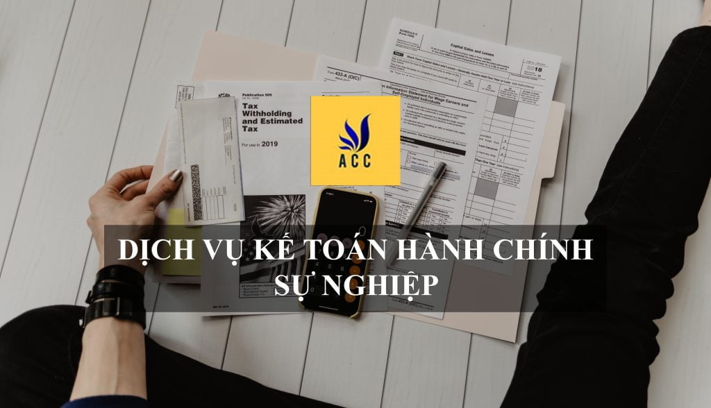 Dịch Vụ Kế Toán Hành Chính Sự Nghiệp