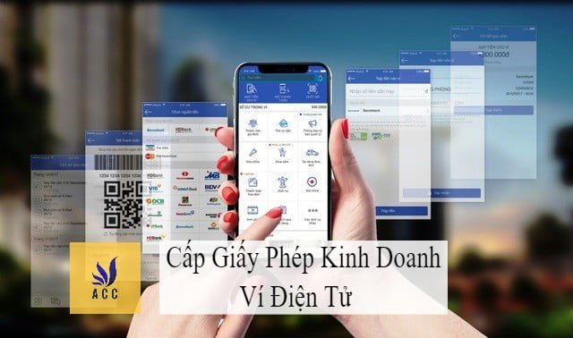 thủ tục cấp giấy phép kinh doanh ví điện tử