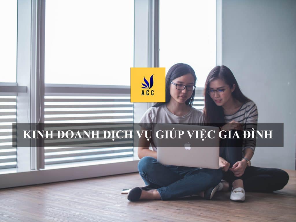Thành Lập Công Ty Kinh Doanh Dịch Vụ Giúp Việc Gia Đình
