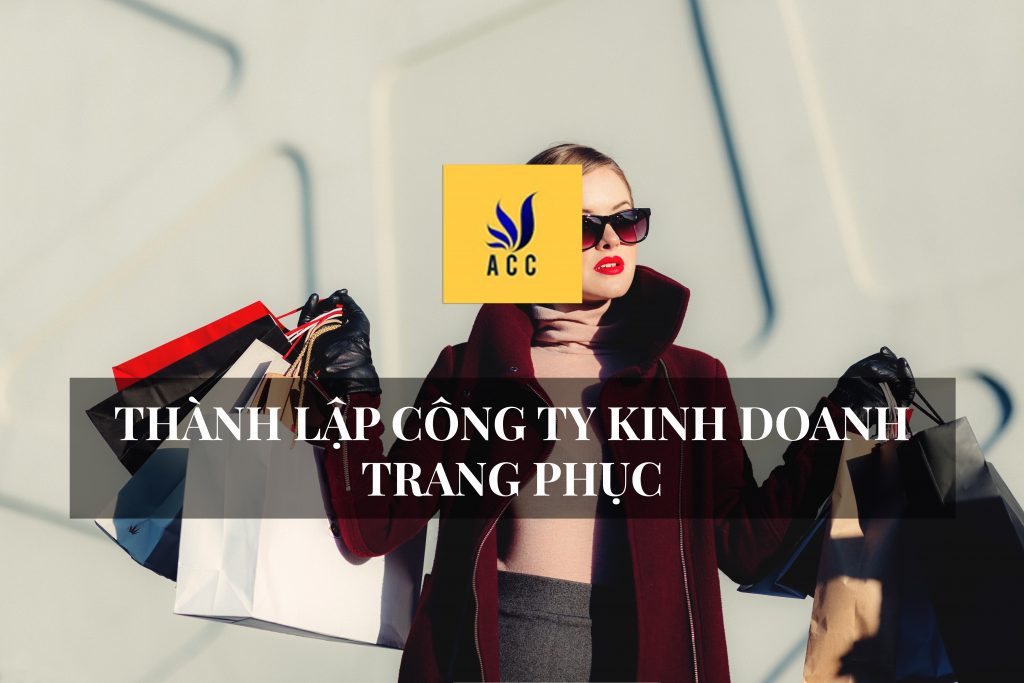 Thành lập công ty kinh doanh trang phục