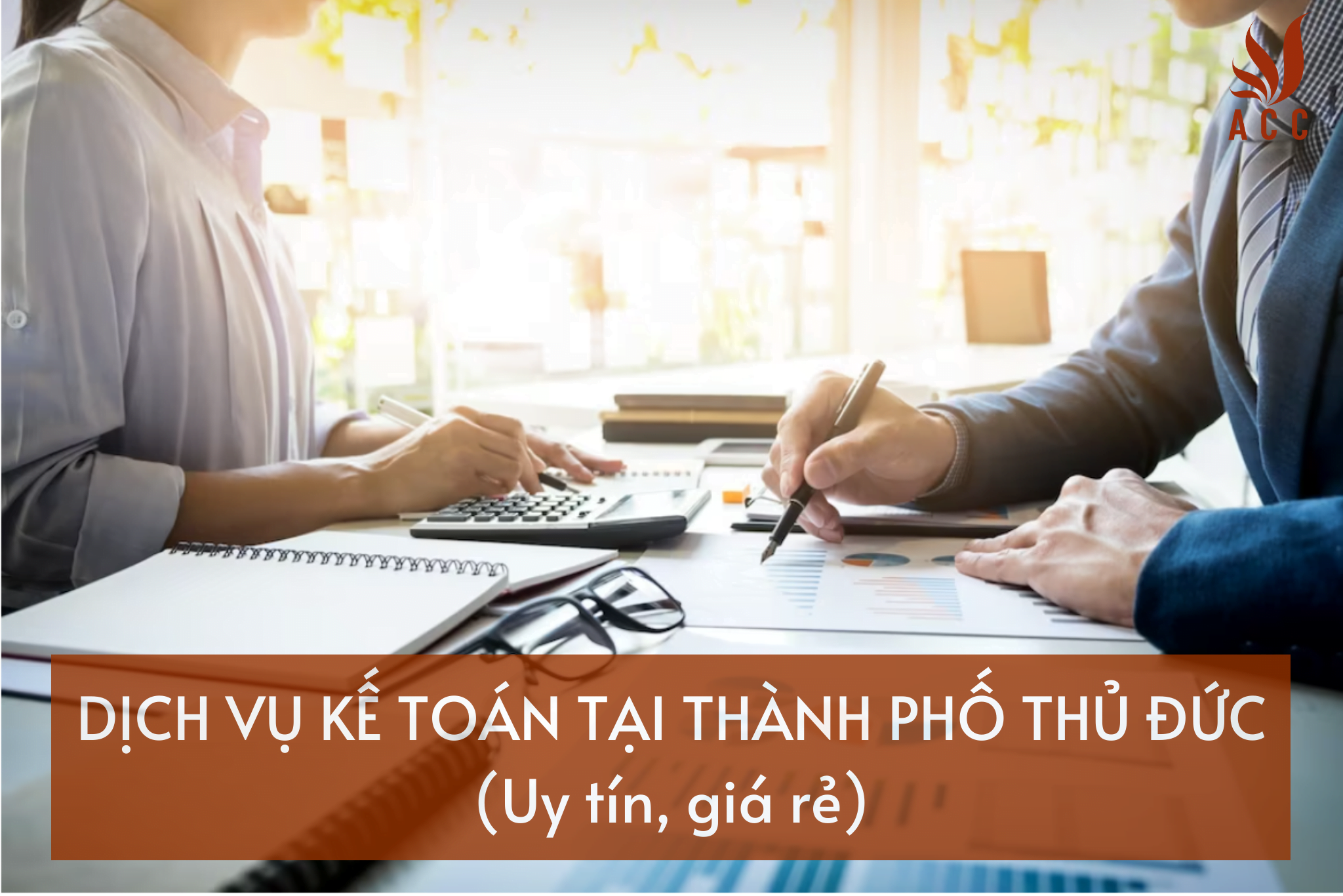 Dịch vụ kế toán tại thành phố Thủ Đức (Uy tín giá rẻ)