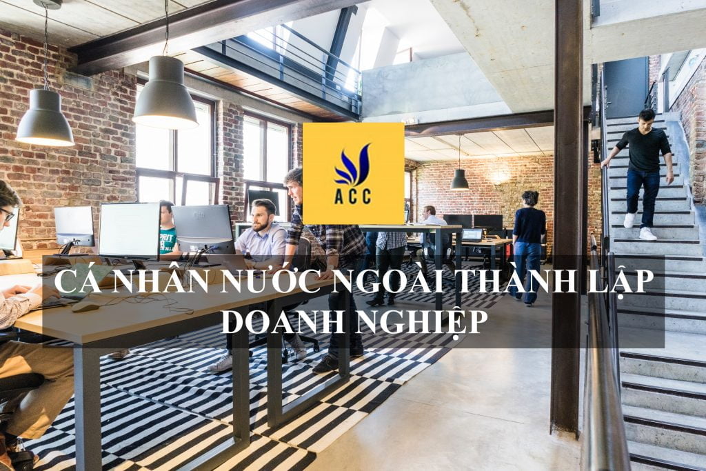 Cá nhân nước ngoài thành lập doanh nghiệp