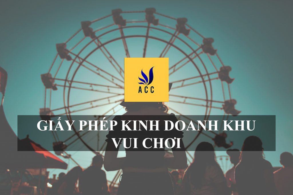 Giấy phép kinh doanh khu vui chơi